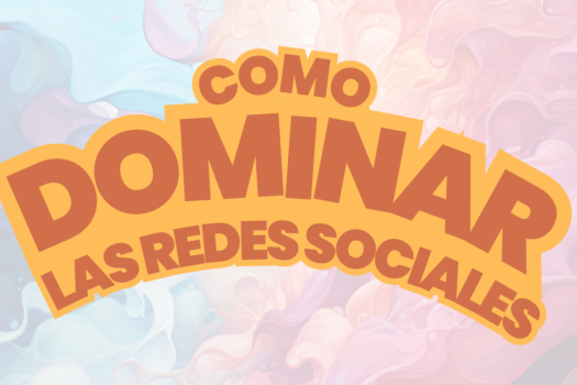 Como Dominar Las Redes Sociales